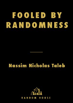[Incerto 01] • Fooled by Randomness